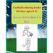 Football coloring books for boys ages 8-12: Soccer Activity Book For Kids