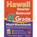 Hawaii Smarter Balanced Grade 4 Math Workbook: Comprehensive Practice, Challenging Exercises, and Strategic Guidance for Complete Test-Day Confidence