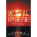 Mental Hygiene: Communication and the Health of the Mind