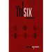The Trisix Colony