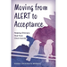 Moving from ALERT to Acceptance: Helping Clinicians Heal from Client Suicide