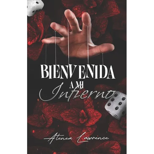 Bienvenida a mi infierno
