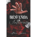 Bienvenida a mi infierno