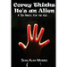 Corey Thinks He's an Alien: A Ten-Minute Play For Kids