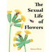 The Sexual Life of Flowers