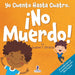 Yo Cuento Hasta Cuatro. ¡No Muerdo!: Un Libro de Afirmaciones para Niños Pequeños Sobre No Morder (Edades 2-4)
