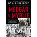 Medgar and Myrlie: Medgar Evers and the Love Story That Awakened America