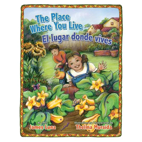 The Place Where You Live / El Lugar Donde Vives