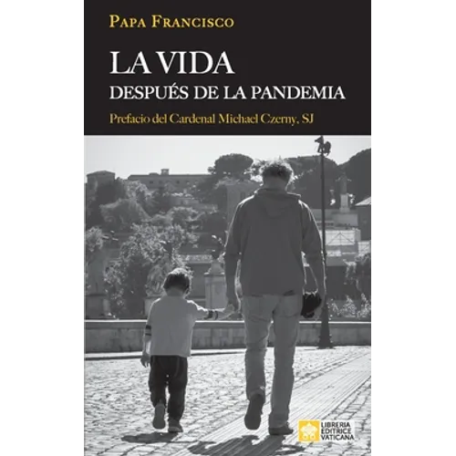 La vida después de la pandemia