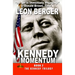 The Kennedy Momentum