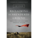 Reclaiming Surrendered Ground: Protecting Your Family from Spiritual Attacks