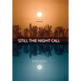 Still the Night Call