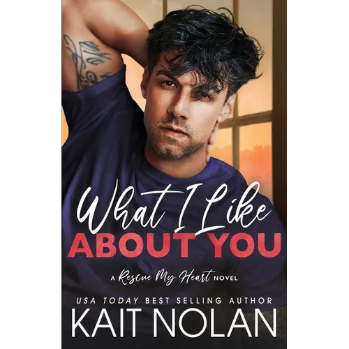 What I Like About You