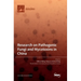 Research on Pathogenic Fungi and Mycotoxins in China