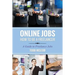 Online Jobs: How to Be a Freelancer a Guide to Freelance Jobs