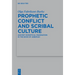 Prophetic Conflict and Scribal Culture: Ancient Exegetical Imagination in the Book of Jeremiah