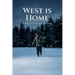 West is Home: A Story of War and Survival