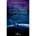 Réchauffement climatique: Une affaire entre la Nature et l'Homme