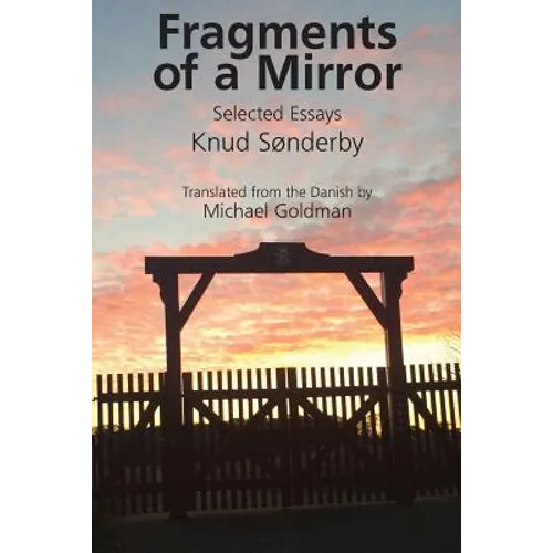 Fragments of a Mirror: Selected Essays