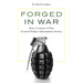 Forged in War: How a Century of War Created Today's Information Society