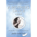 A Mother's Dance: One Step Back, Two Steps Forward, Full Circle