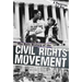 The Split History of the Civil Rights Movement: Activists' Perspective/Segregationists' Perspective