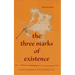 The Three Marks of Existence