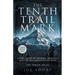 The Tenth Trail Mark: A WWII Novel of Courage, Sacrifice, and the 10th Mountain Division