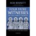 Four More Witnesses: Further Testimony from Christians Before Constantine