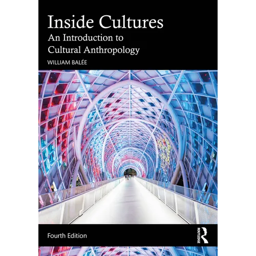 Inside Cultures: An Introduction to Cultural Anthropology