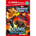 DK Super Readers Level 3 Marvel Fantastic Four Cosmic Adventures
