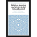Religion, Learning and Science in the 'Abbasid Period