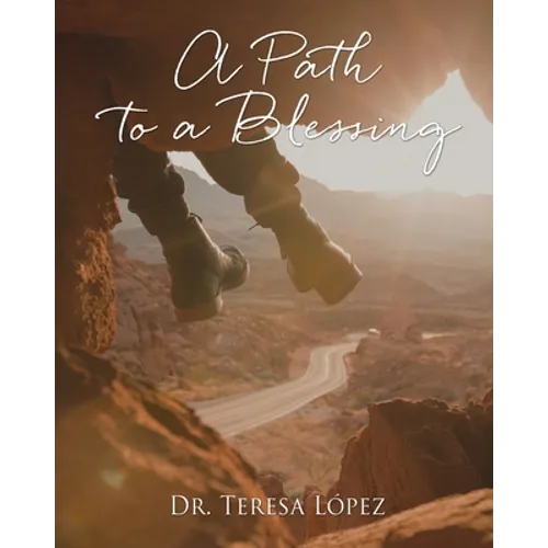 A Path to a Blessing