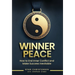 Winner Peace: How to End Inner Conflict and Make Success Inevitable