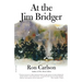 At the Jim Bridger: Stories