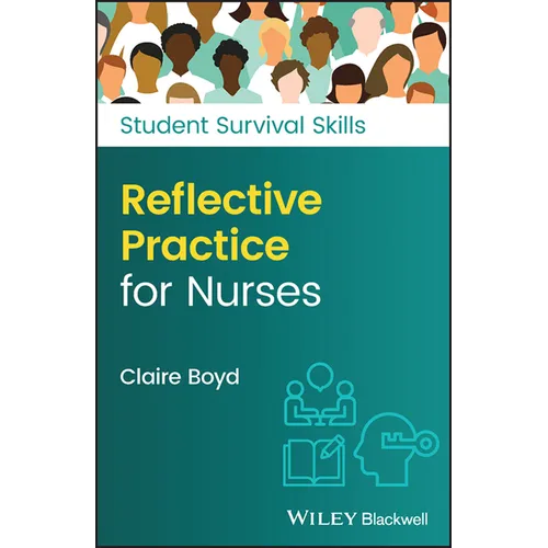 Reflective Practice for Nurses