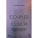 More about Couples on the Couch: Approaching Psychoanalytic Couple Psychotherapy from an Expanded Perspective