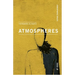 Atmospheres: With an Introduction by Tonino Griffero