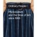 Ordinary People: Photorealism and the Work of Art Since 1968
