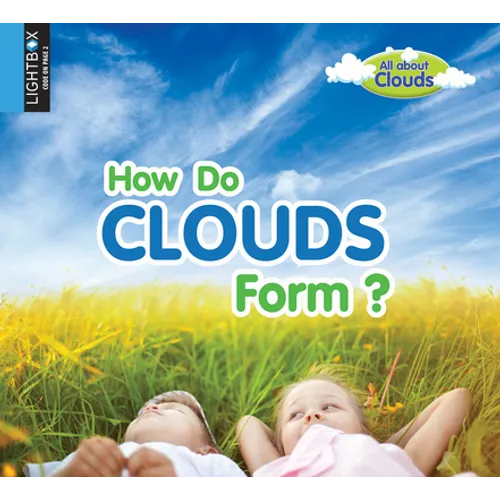 How Do Clouds Form?