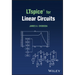 Ltspice(r) for Linear Circuits