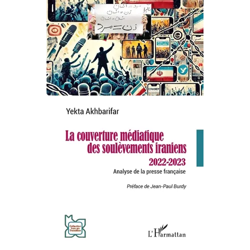 La couverture médiatique des soulèvements iraniens 2022-2023: Analyse de la presse française