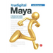 Tradigital Maya: A CG Animator's Guide to Applying the Classical Principles of Animation