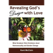 Revealing God's Design with Love: What Scripture Tells Christians about Homosexuality and Gender Change