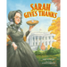 Sarah Gives Thanks: How Thanksgiving Became a National Holiday
