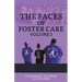 The Faces of Foster Care Volume II