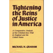Tightening the Reins of Justice in America: A Comparative Analysis of the Criminal Jury Trial in England and the United States