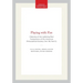 Playing with Fire: Histories of the Lightning Rod Transactions of the American Philosophical Society (Vol. 99, Part 5)