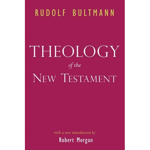 Theology of the New Testament