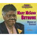 Mary McLeod Bethune: Woman of Courage
